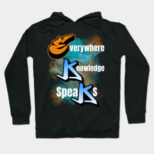 EVERYWHERE KNOWLEDGE SPEAKS DESIGN Hoodie